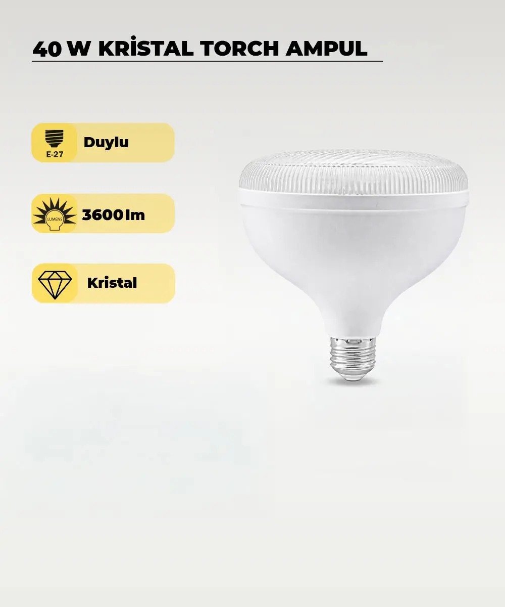 LED AMPUL KRİSTAL TORCH 40W